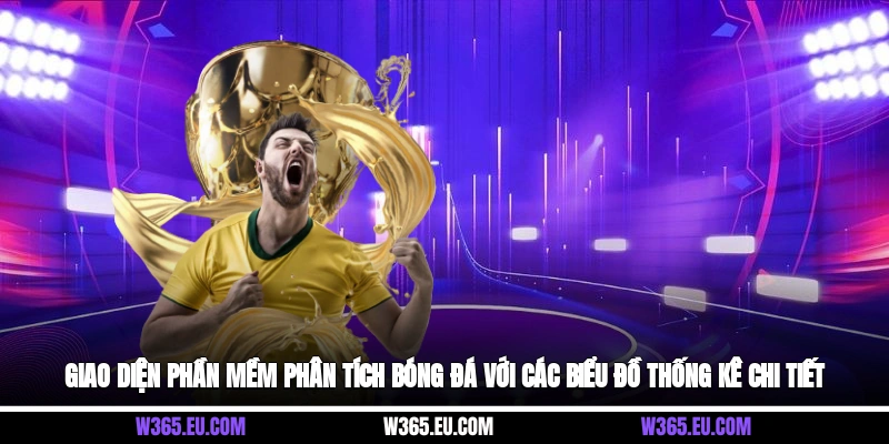 Giao diện phần mềm phân tích bóng đá với các biểu đồ, thống kê chi tiết