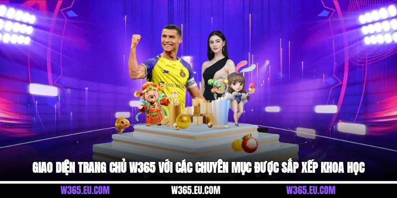 Giao diện trang chủ W365 với các chuyên mục được sắp xếp khoa học