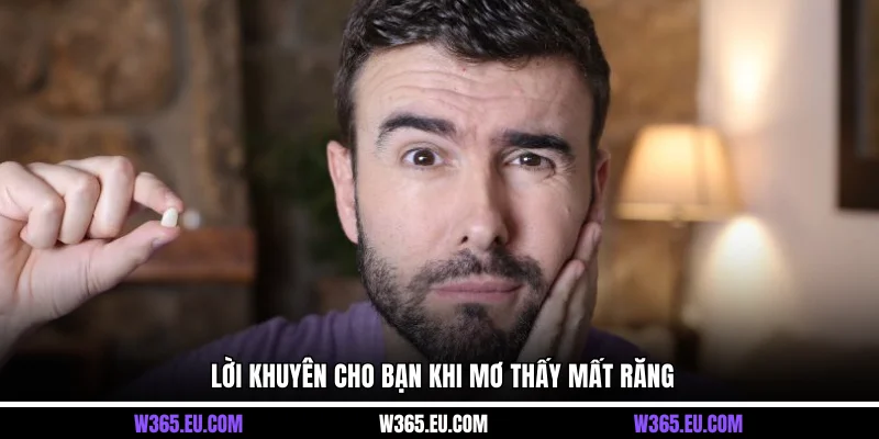 Lời khuyên cho bạn khi mơ thấy mất răng